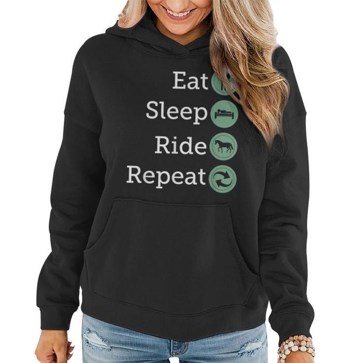 Eat Sleep Ride Repeat Horse T   Women Hoodie