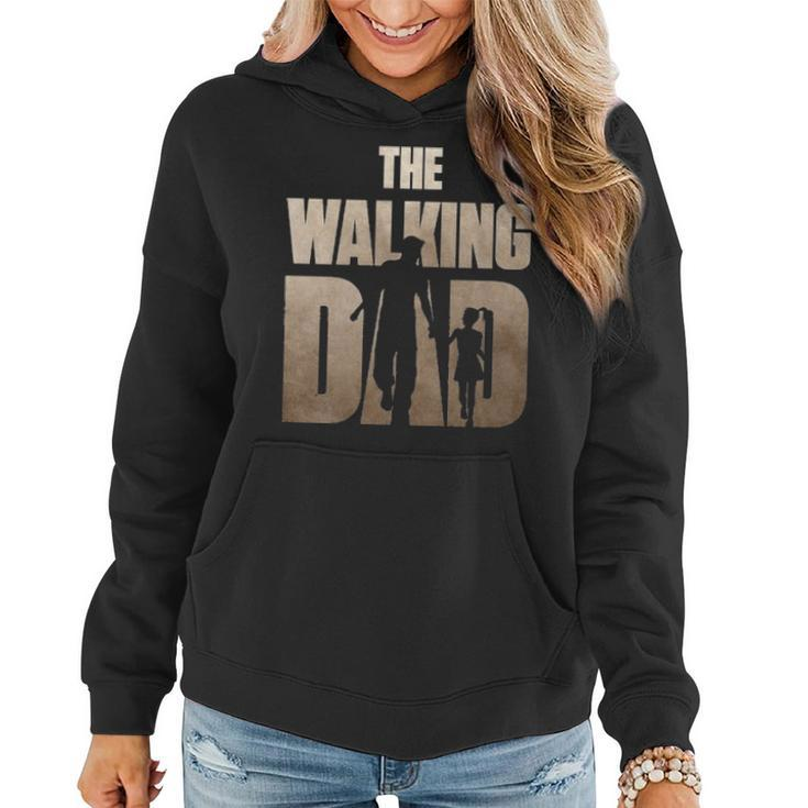 Father Daughter S The Walking Dad Funny Fathers Day Women Hoodie