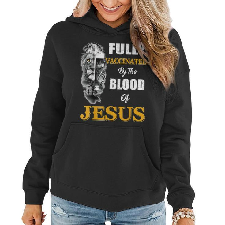 Fully Vaccinated By The Blood Of Jesus Lion Cross Christian  V2 Women Hoodie