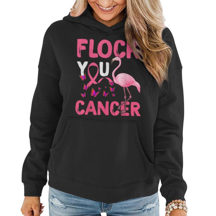 Funny Flock You Flamingo Cancer Breast Cancer  Women Hoodie