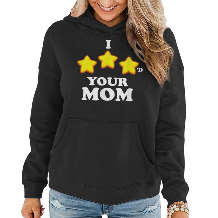 Funny Gaming I Three Starred Your Mom  Women Hoodie