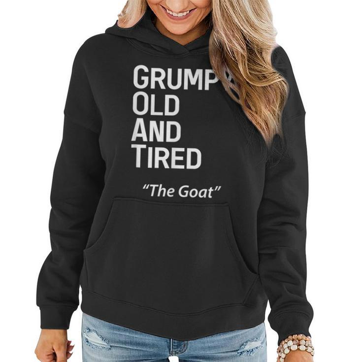 Grump Old And Tired Goat Funny Middle Aged Men  Women Hoodie