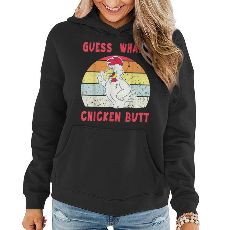 Guess What Chicken Butt Animal  Women Hoodie