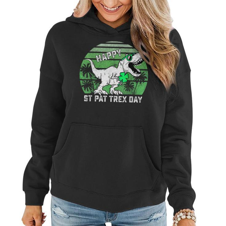 Happy St Pat T Rex Day Shamrock Dinosaur St Patricks Day  Women Hoodie
