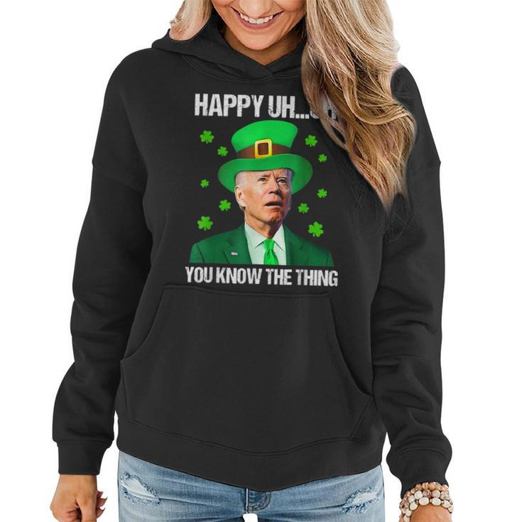 Happy Uh You Know The Thing Confused Joe Biden St Patricks  Women Hoodie