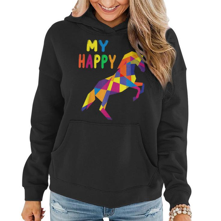 Horses Equestrian Stressag  My Happy Pro Dressage Eventing  Women Hoodie