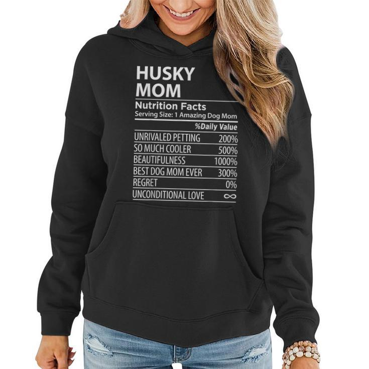 Husky Mom Nutrition Facts Funny Husky Dog Owner Women Hoodie