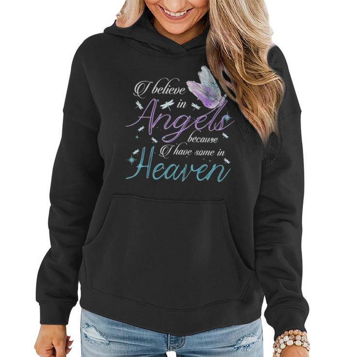 I Believe In Angels Because I Have Some In Heaven Mom & Dad Women Hoodie