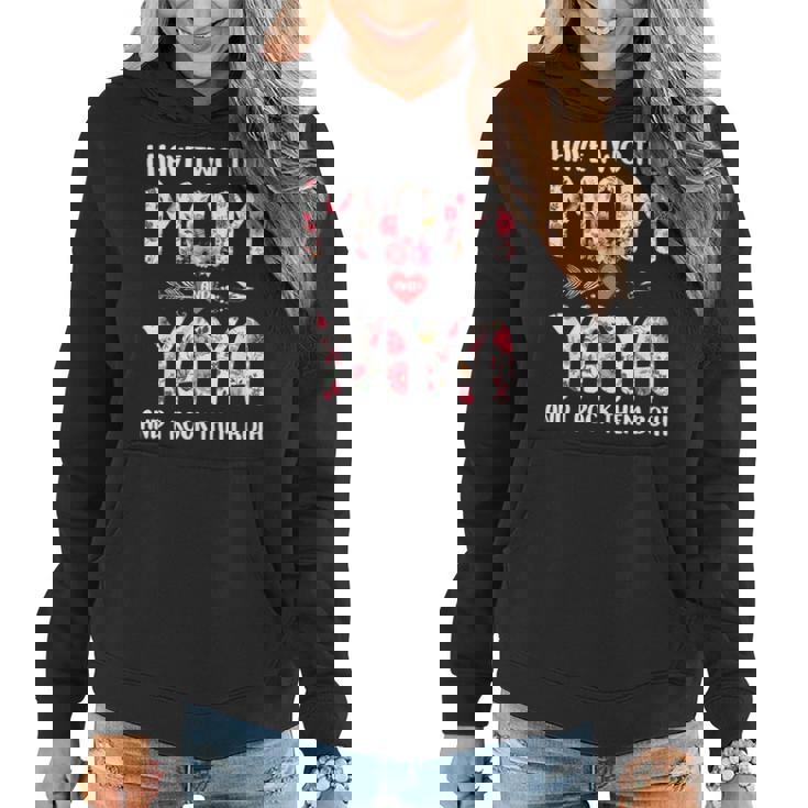 I Have Two Titles Mom And Yaya  Floral Women Hoodie