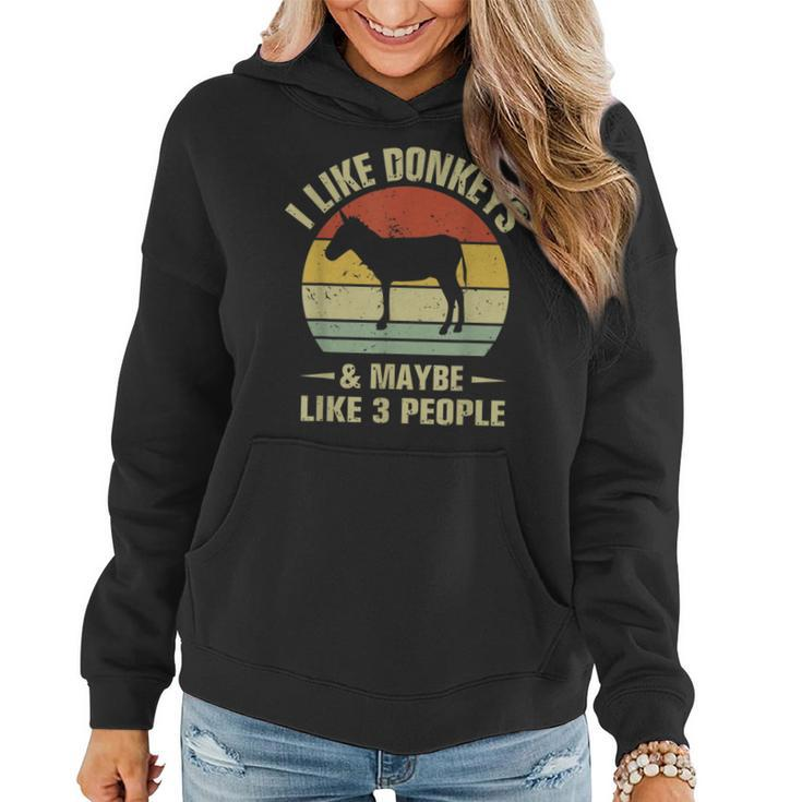 I Like Donkeys And Maybe Like 3 People Funny Donkey Farmer Women Hoodie