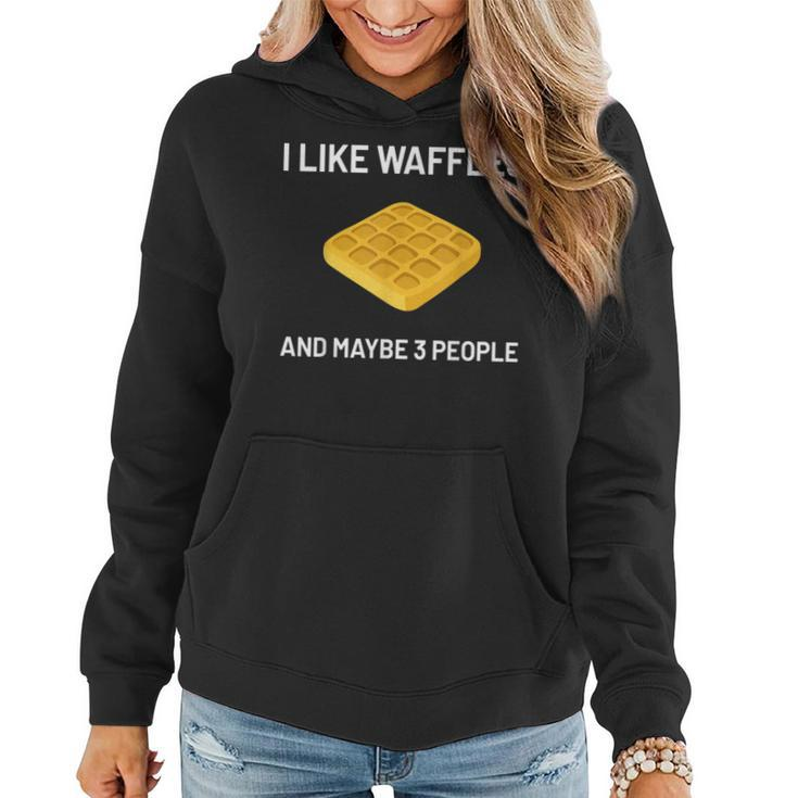 I Like Waffles Funny Belgian Waffles Lover Gift  V2 Women Hoodie Graphic Print Hooded Sweatshirt