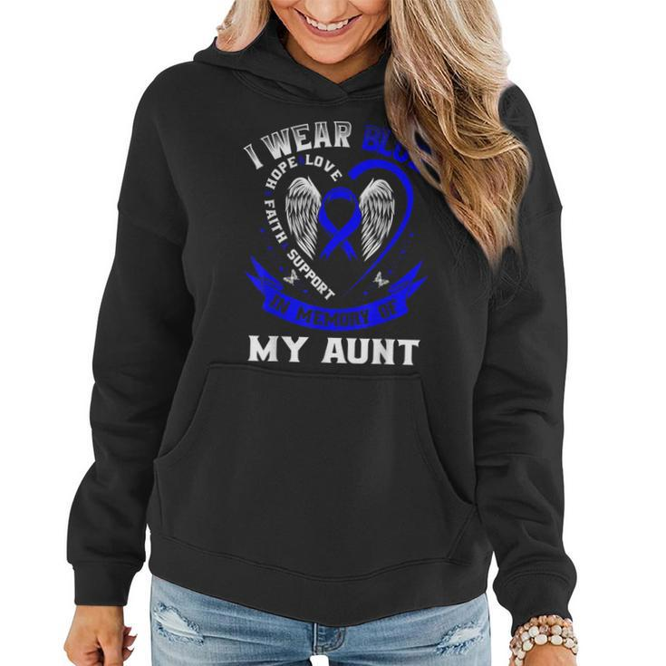 I Wear Blue In Memory Of My Aunt Colon Cancer Awareness  Women Hoodie
