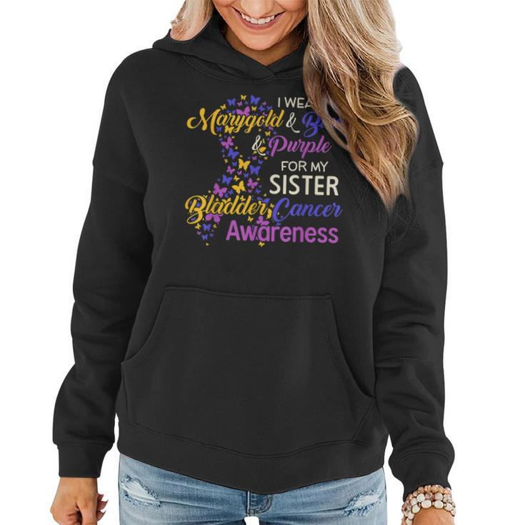 I Wear Marygold Blue Purple For My Sister Bladder Cancer Women Hoodie