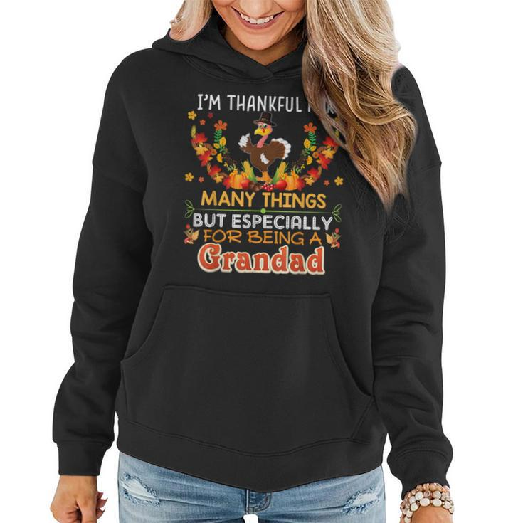 Im Thankful For Many Things But Especially Being A Grandad  Women Hoodie