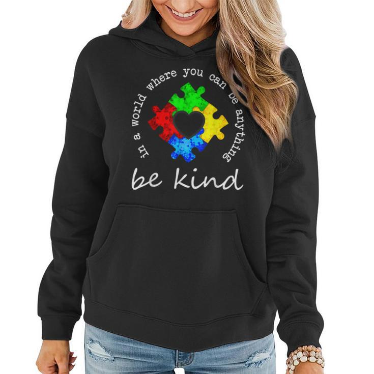 In A World Where You Can Be Anything Be Kind Autism Puzzle Women Hoodie