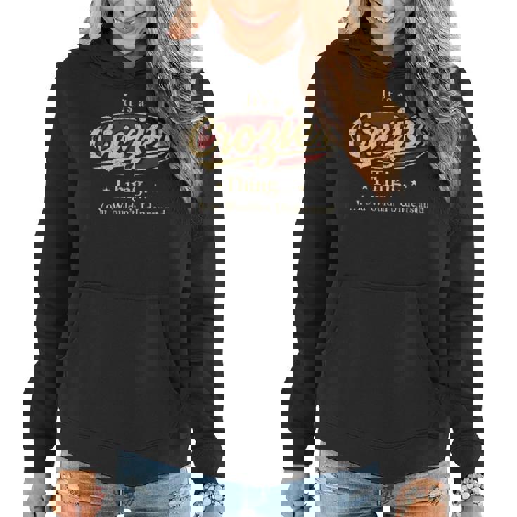 Its A Crozier Thing You Wouldnt Understand Shirt Personalized Name Gifts   With Name Printed Crozier Women Hoodie