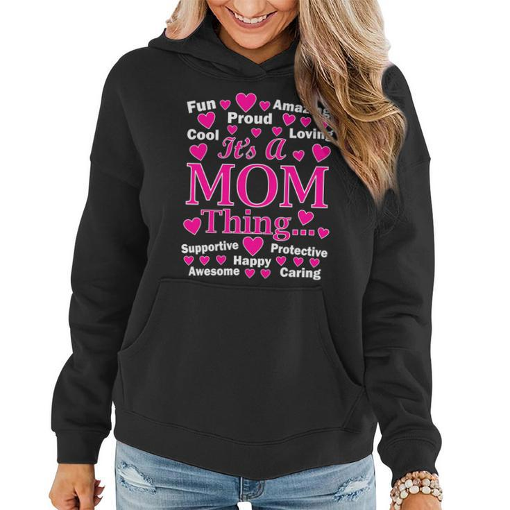 Its A Mom Thing Women Hoodie