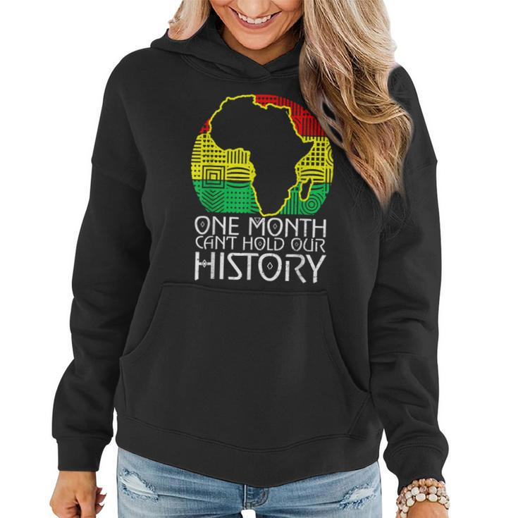 Junenth One Month Cant Hold Our History Black History  Women Hoodie