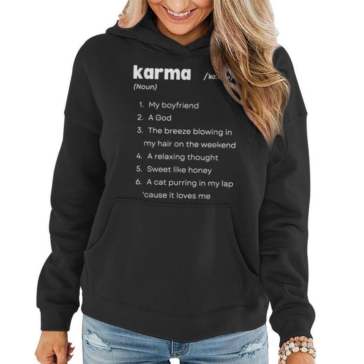 Karma Is My Boyfriend Karma A God Relaxing Thought Inspired  Women Hoodie