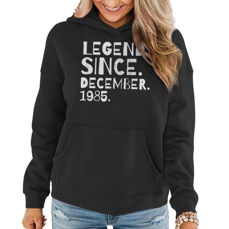 Legend Since December 1985 Geburtstag Bruder Schwester Frauen Hoodie