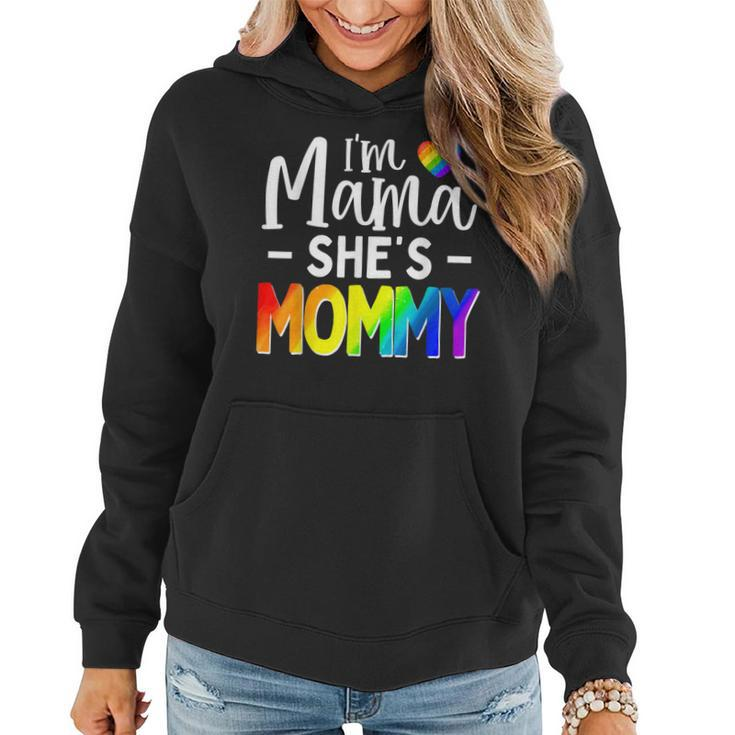 Lesbian Mom  Gift Gay Pride Im Mama Shes Mommy Lgbt  Women Hoodie
