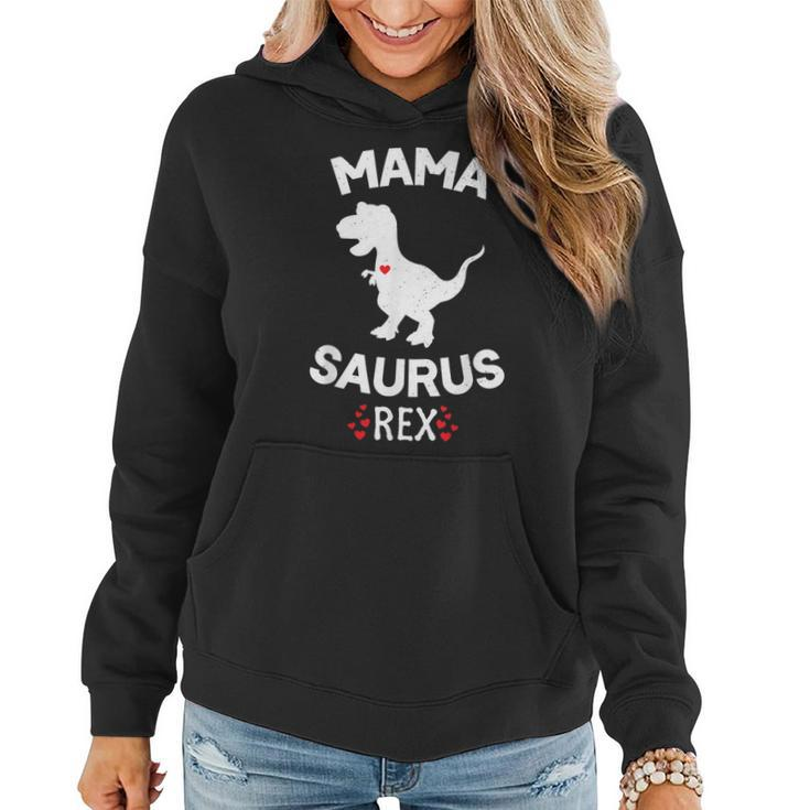 Mama-Saurus Dinosaur Shirt Rex Mother Day For Mom Gift Mama Women Hoodie