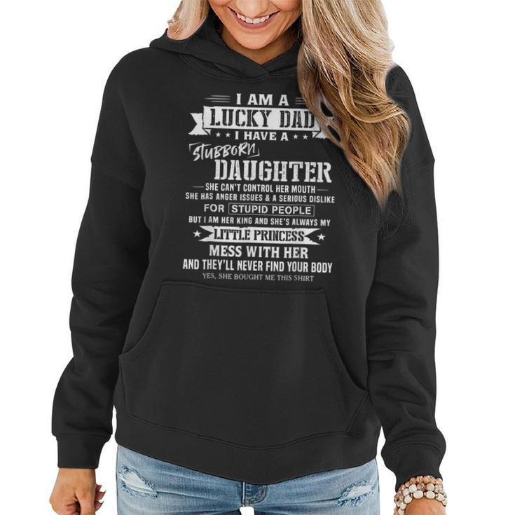 Mens I Am A Lucky Dad I Have Crazy Daughter Fathers Day Gift  Women Hoodie