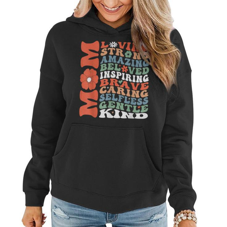 Mom Loving Strong Amazing Inspiring Brave And Caring  Women Hoodie