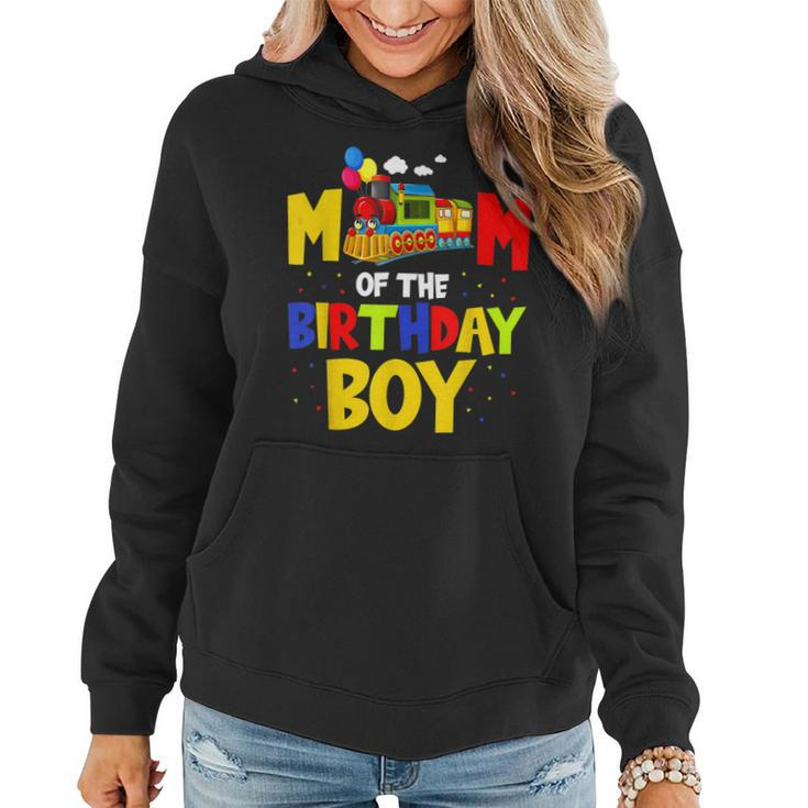 Mom Of The Birthday Boy Train  For Mommy Mama Mother  Women Hoodie