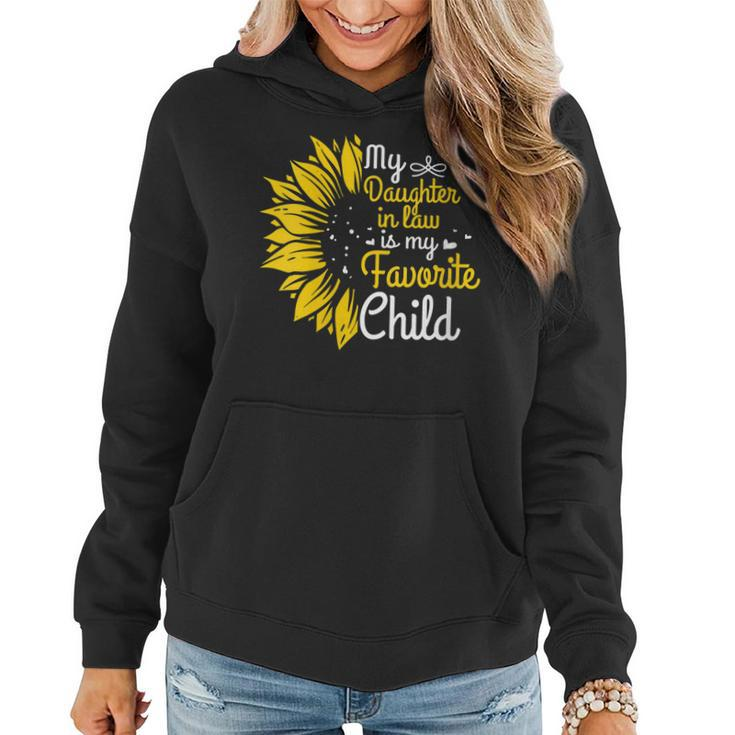 My Daughter In Law Is My Favorite Child Funny Family Humor  Gift For Womens Women Hoodie