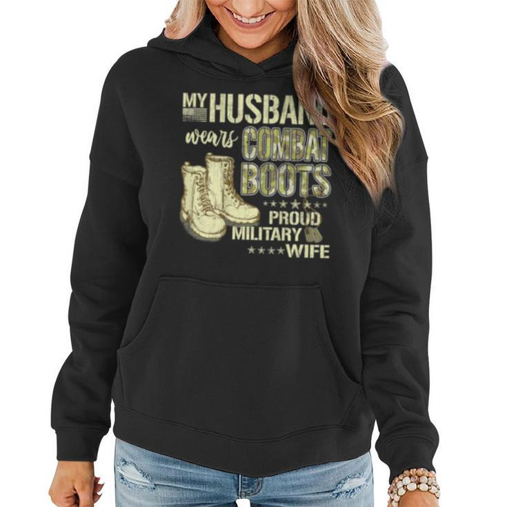 My Husband Wears Combat Boots Dog Tags - Proud Military Wife  Women Hoodie
