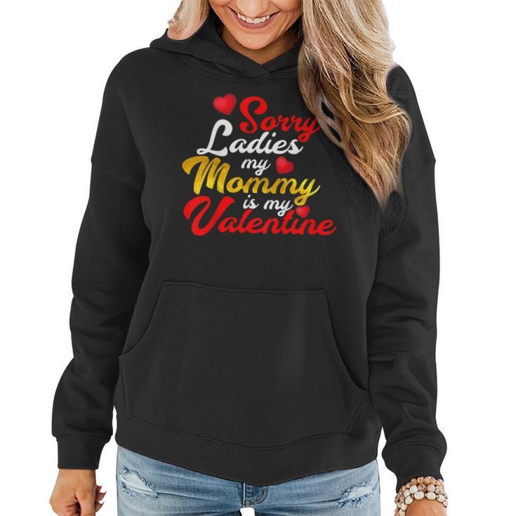 My Mommy Is My Valentine Cute Mom Valentines Day Gift Boys  Women Hoodie