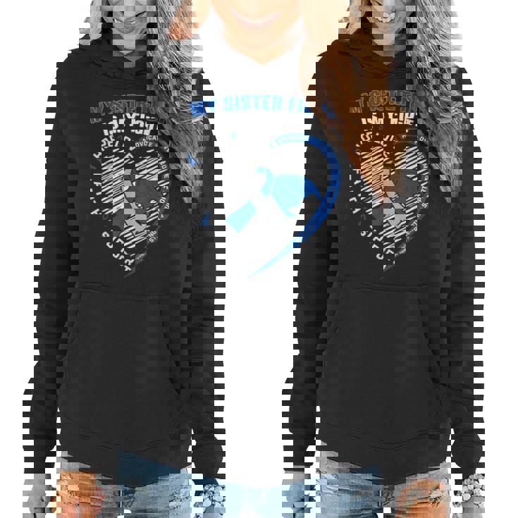 My Sister Fight Is My Fight Diabetes Awareness T1d Type 1 Women Hoodie