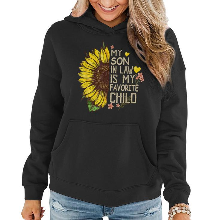 My Son In Law Is My Favorite Child Funny Sunflower Gifts  Women Hoodie