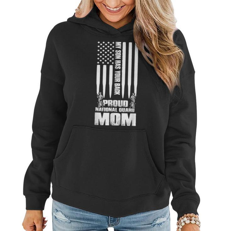 National Guard Mom My Son Has Your Back Proud Army Mother  Women Hoodie