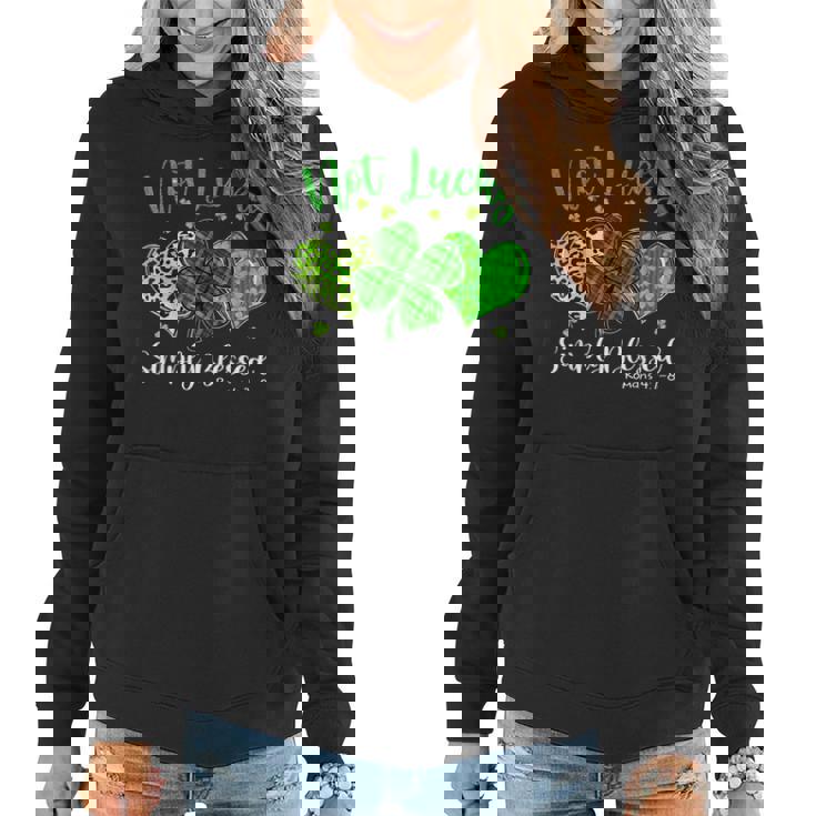 Not Lucky Simply Blessed Christian Shamrock St Patricks Day Women Hoodie