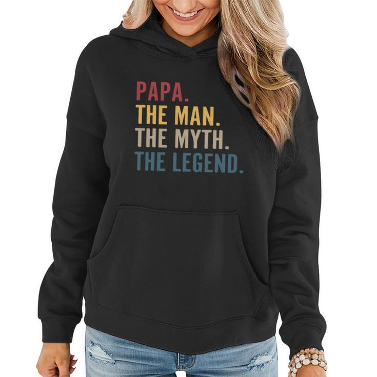 Papa The Man The Myth The Legend Fathers Day Fatherhood Women Hoodie
