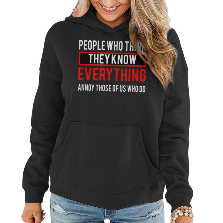 People Who Think They Know Everything  V2 Women Hoodie Graphic Print Hooded Sweatshirt