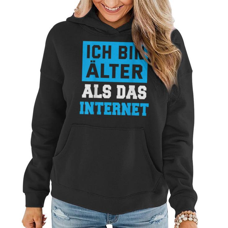 Backprint Ich Bin Älter Als Das Internet Frauen Hoodie