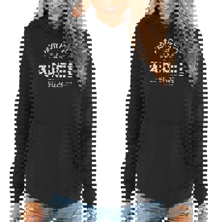 Promoted To Auntie 2023 Future Soon To Be New Aunt 2023 T  Women Hoodie