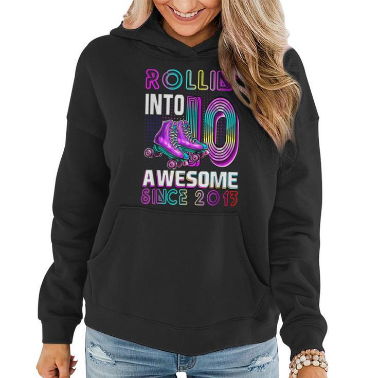 Rollin Into 10 Awesome 2013 Roller Skating 10Th Birthday  Women Hoodie