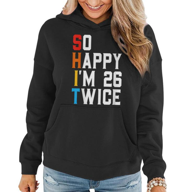 Sarcastic Funny 52 Years Old Bday Gift Vintage 52Nd Birthday Women Hoodie