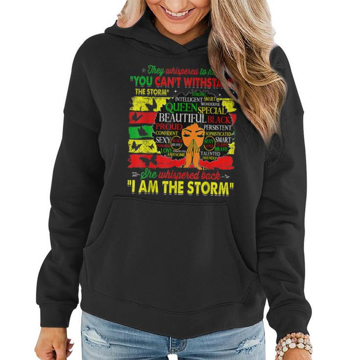 She Whispered Back I Am The Storm Black History Month Gifts Women Hoodie
