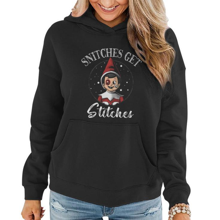 Snitches Get Stitches Elf On A Self Funny Christmas Xmas Holiday Women Hoodie