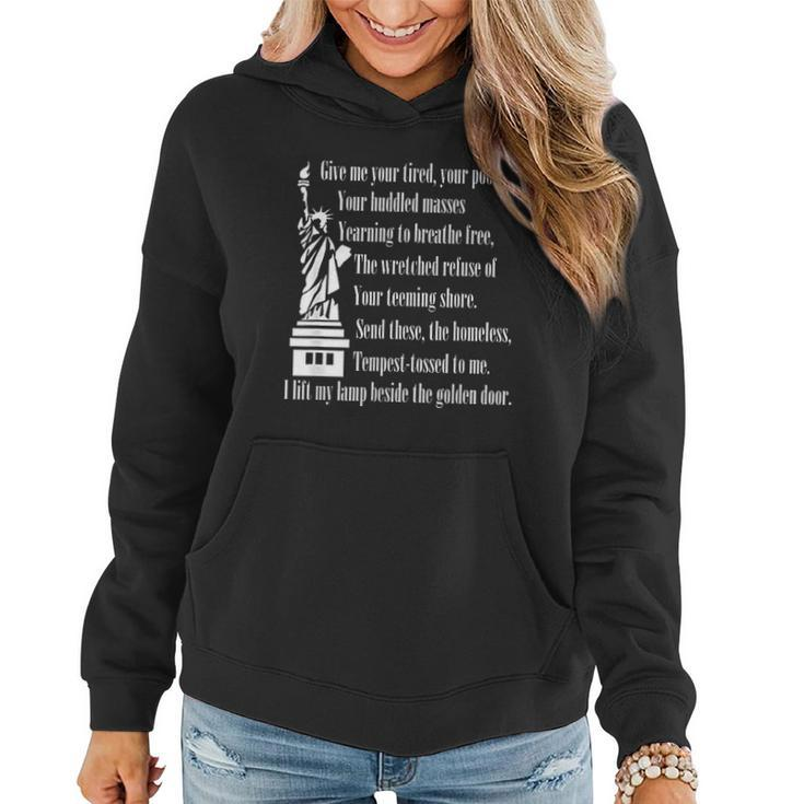 Statue Liberty Give Me Your Tired Immigrant Support Women Hoodie Graphic Print Hooded Sweatshirt