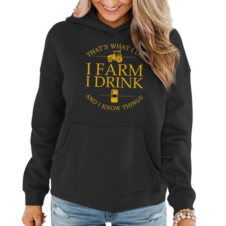 Thats What I Do I Farm I Drink And I Knows Thing Women Hoodie Graphic Print Hooded Sweatshirt