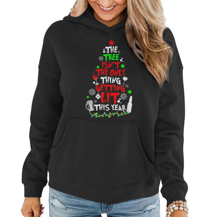The Tree Isnt The Only Thing Getting Lit This Year  Women Hoodie
