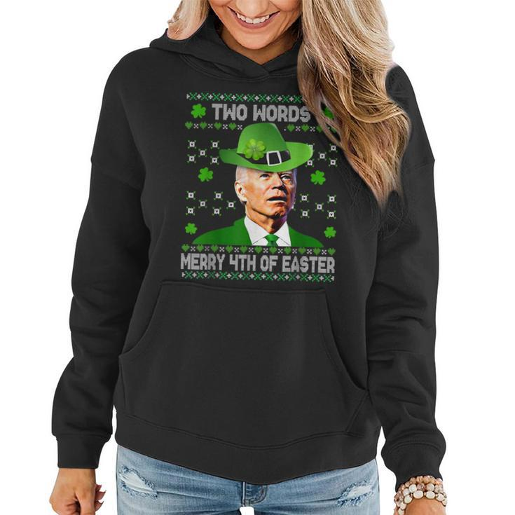 Two Words Merry 4Th Of Easter St Patricks Day Biden Confused  Women Hoodie