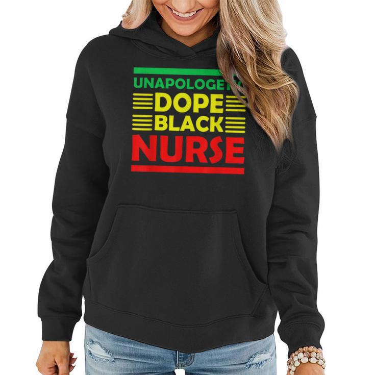 Unapologetic Dope Black Nurse African American Melanin  Women Hoodie