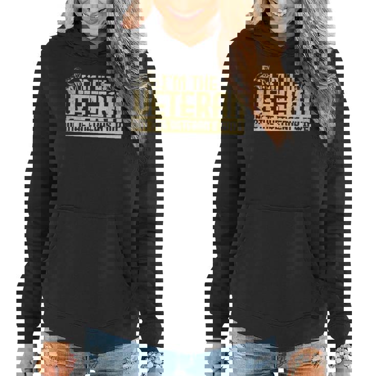 Veterans Day Army Im Veteran Not The Veterans Wife Women Hoodie
